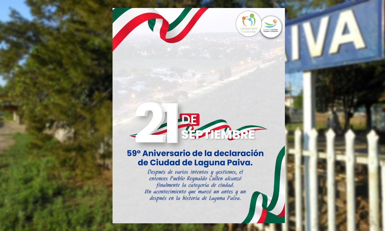 La Municipalidad de Laguna Paiva difundió un mensaje por los 59 años de la declaración de ciudad, que se conmemoraron este 21 de septiembre.