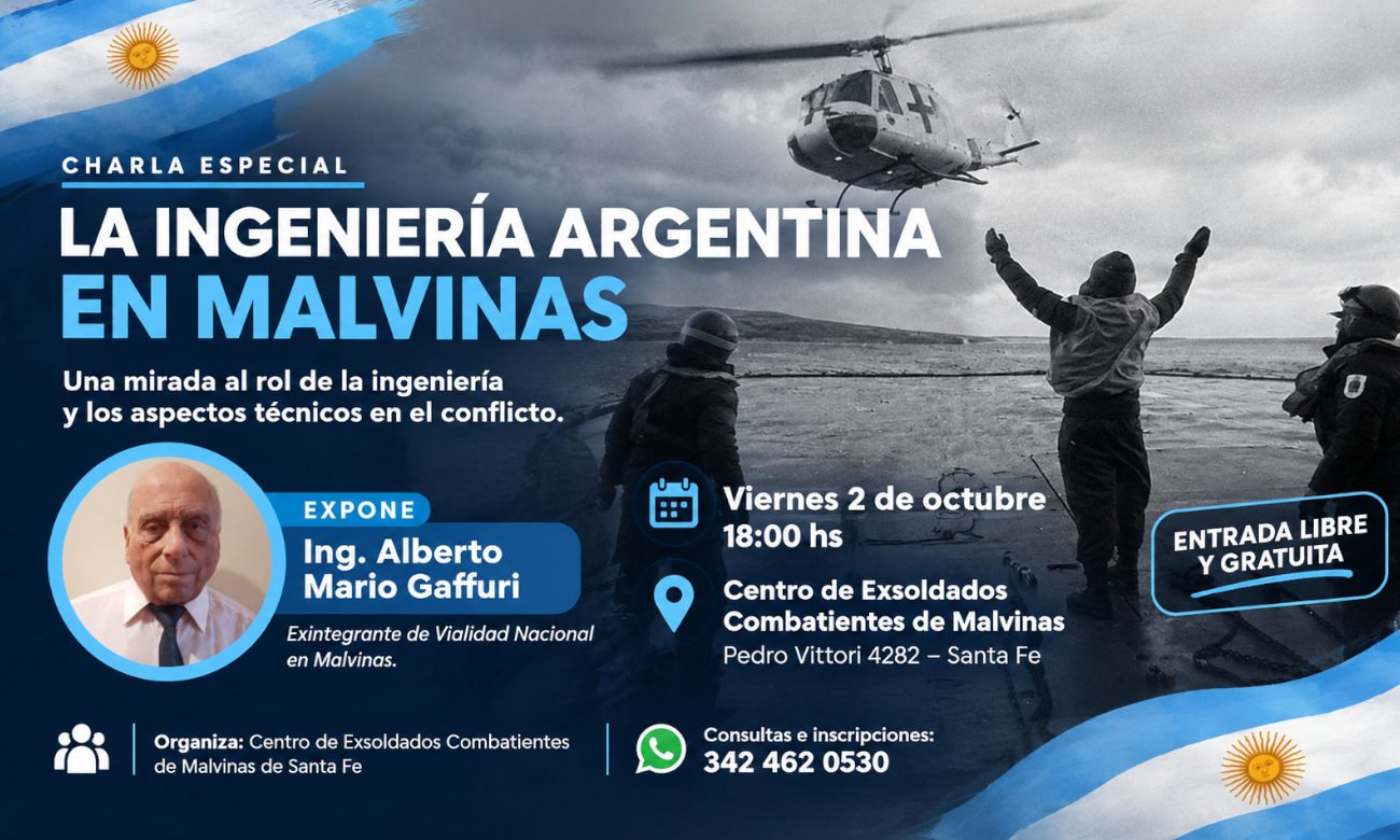 Charla sobre la ingeniería argentina en Malvinas, hoy a las 18 en el Centro de Exsoldados Combatientes de Santa Fe. Entrada libre y gratuita.